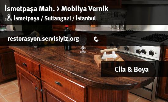 İsmetpaşa Mobilya Vernik İletişim