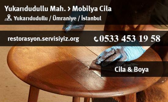 Yukarıdudullu Mobilya Cila İletişim