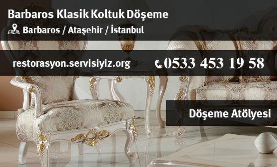 Barbaros Klasik Koltuk Döşeme İletişim
