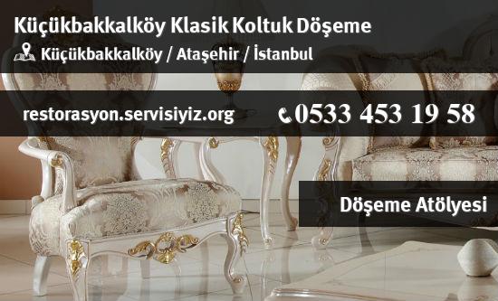 Küçükbakkalköy Klasik Koltuk Döşeme İletişim