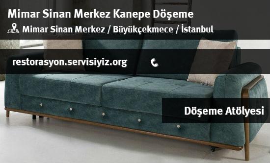 Mimar Sinan Merkez Kanepe Döşeme İletişim