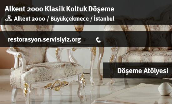 Alkent 2000 Klasik Koltuk Döşeme İletişim