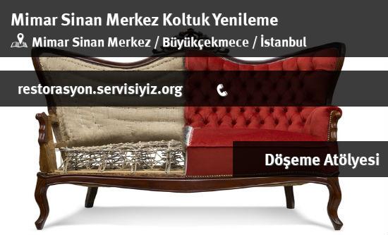 Mimar Sinan Merkez Koltuk Yenileme İletişim