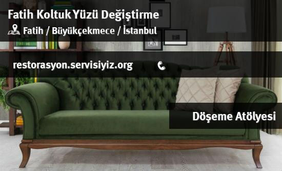 Fatih Koltuk Yüzü Değiştirme İletişim