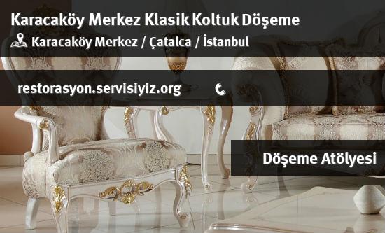 Karacaköy Merkez Klasik Koltuk Döşeme İletişim