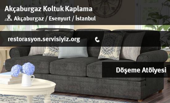 Akçaburgaz Koltuk Kaplama İletişim