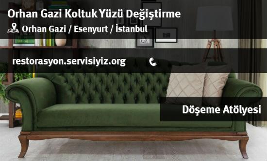 Orhan Gazi Koltuk Yüzü Değiştirme İletişim