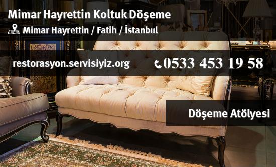 Mimar Hayrettin Koltuk Döşeme İletişim