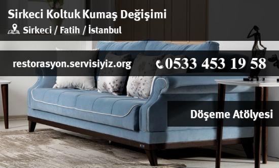 Sirkeci Koltuk Kumaş Değişimi İletişim