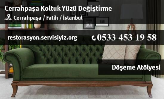 Cerrahpaşa Koltuk Yüzü Değiştirme İletişim