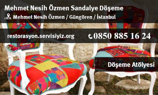 Mehmet Nesih Özmen Sandalye Döşeme İletişim
