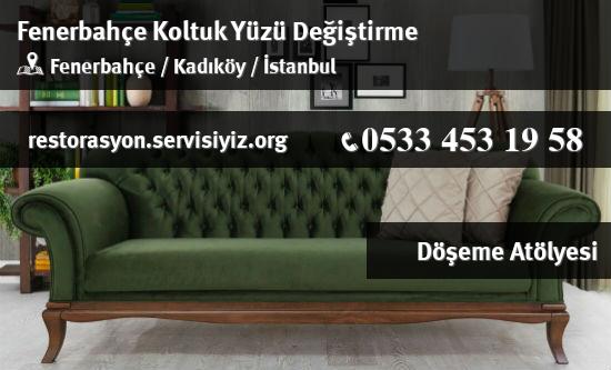 Fenerbahçe Koltuk Yüzü Değiştirme İletişim