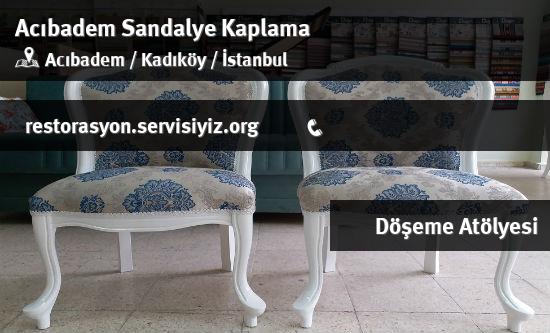 Acıbadem Sandalye Kaplama İletişim