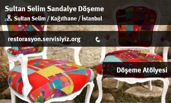 Sultan Selim Sandalye Döşeme İletişim