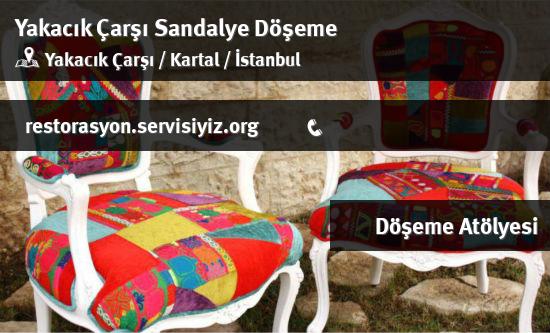 Yakacık Çarşı Sandalye Döşeme İletişim