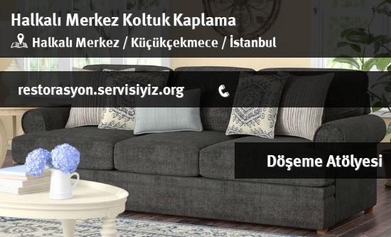 Halkalı Merkez Koltuk Kaplama İletişim
