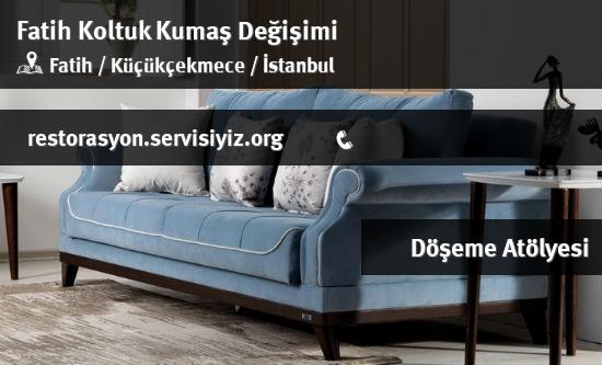 Fatih Koltuk Kumaş Değişimi İletişim