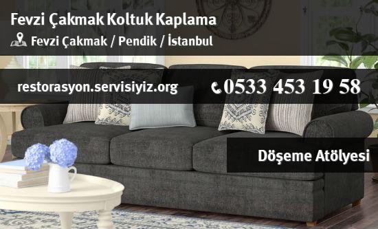 Fevzi Çakmak Koltuk Kaplama İletişim