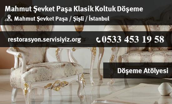 Mahmut Şevket Paşa Klasik Koltuk Döşeme İletişim