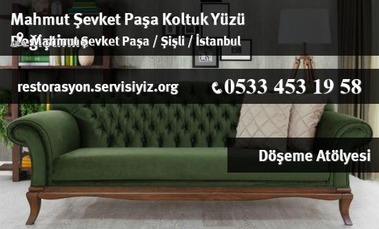 Mahmut Şevket Paşa Koltuk Yüzü Değiştirme İletişim