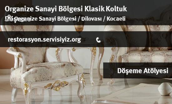 Organize Sanayi Bölgesi Klasik Koltuk Döşeme İletişim