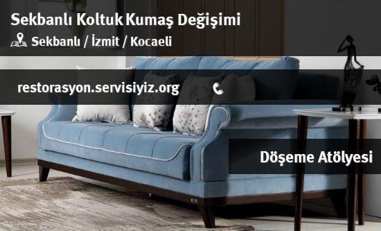 Sekbanlı Koltuk Kumaş Değişimi İletişim