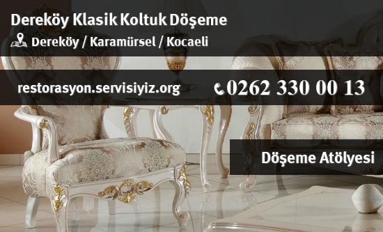 Dereköy Klasik Koltuk Döşeme İletişim