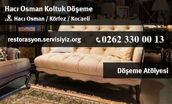 Hacı Osman Koltuk Döşeme İletişim