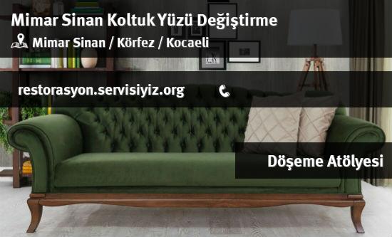 Mimar Sinan Koltuk Yüzü Değiştirme İletişim