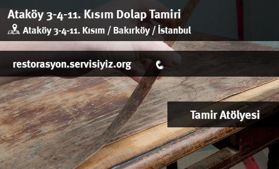Ataköy 3-4-11. Kısım Dolap Tamiri İletişim