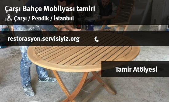 Çarşı Bahçe Mobilyası tamiri İletişim