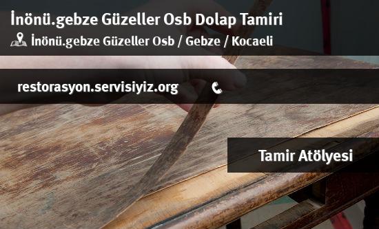 İnönü.gebze Güzeller Osb Dolap Tamiri İletişim