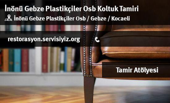 İnönü Gebze Plastikçiler Osb Koltuk Tamiri İletişim
