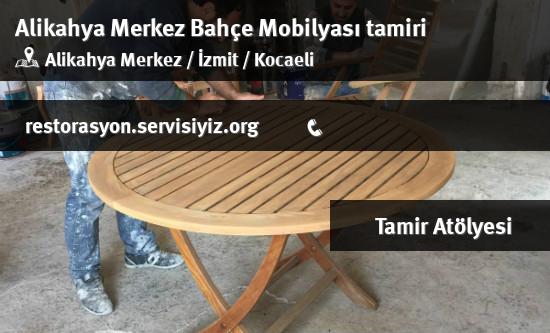 Alikahya Merkez Bahçe Mobilyası tamiri İletişim